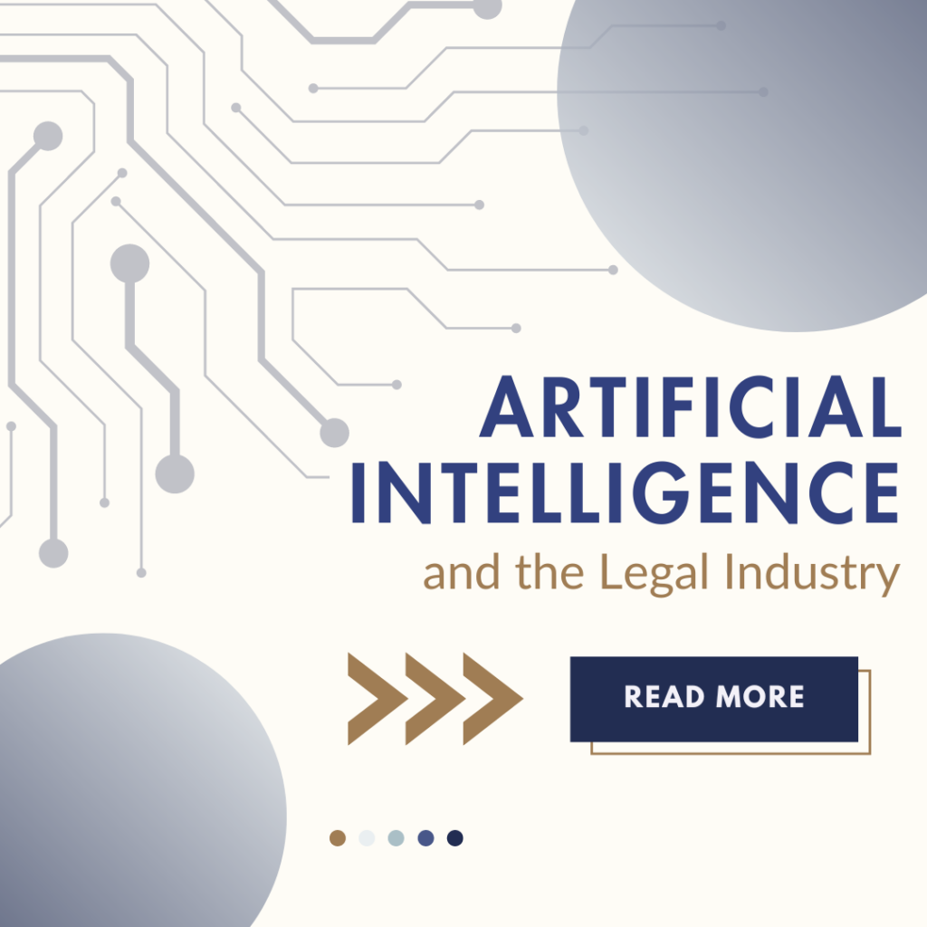 Artificial Intelligence and the Legal industry