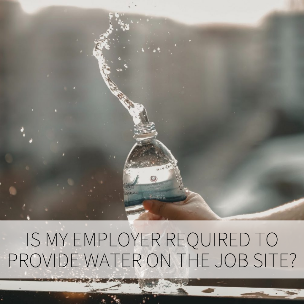 Water on Job Site