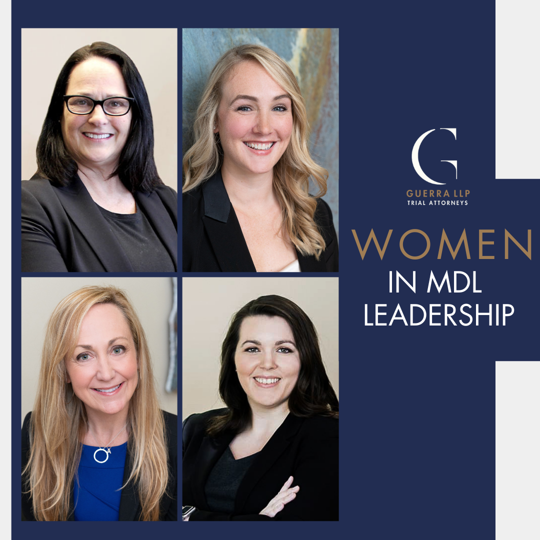 Guerra LLP Women in Multidistrict Litigation (MDL) Leadership