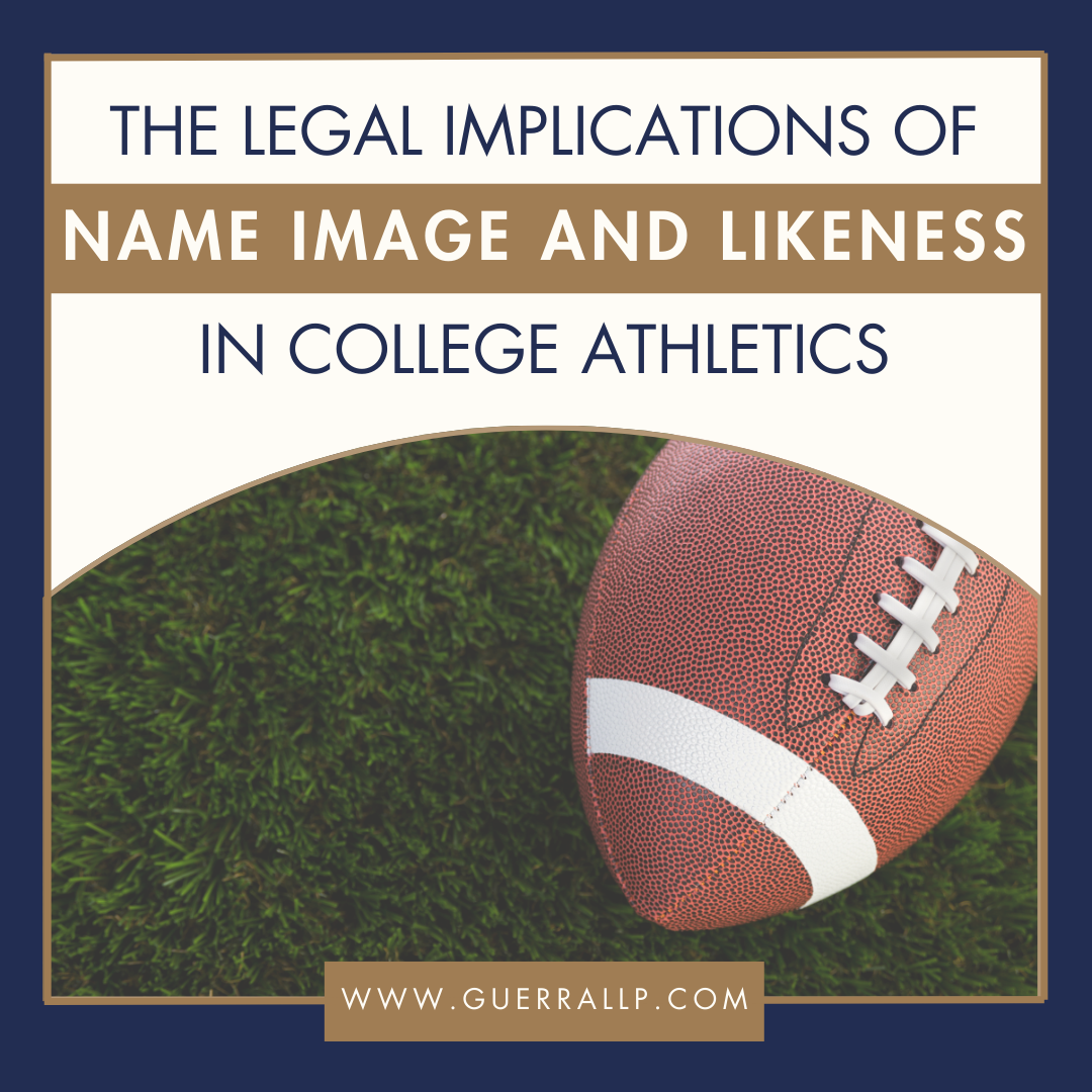The Legal Implications of Name Image and Likeness in College Athletics
