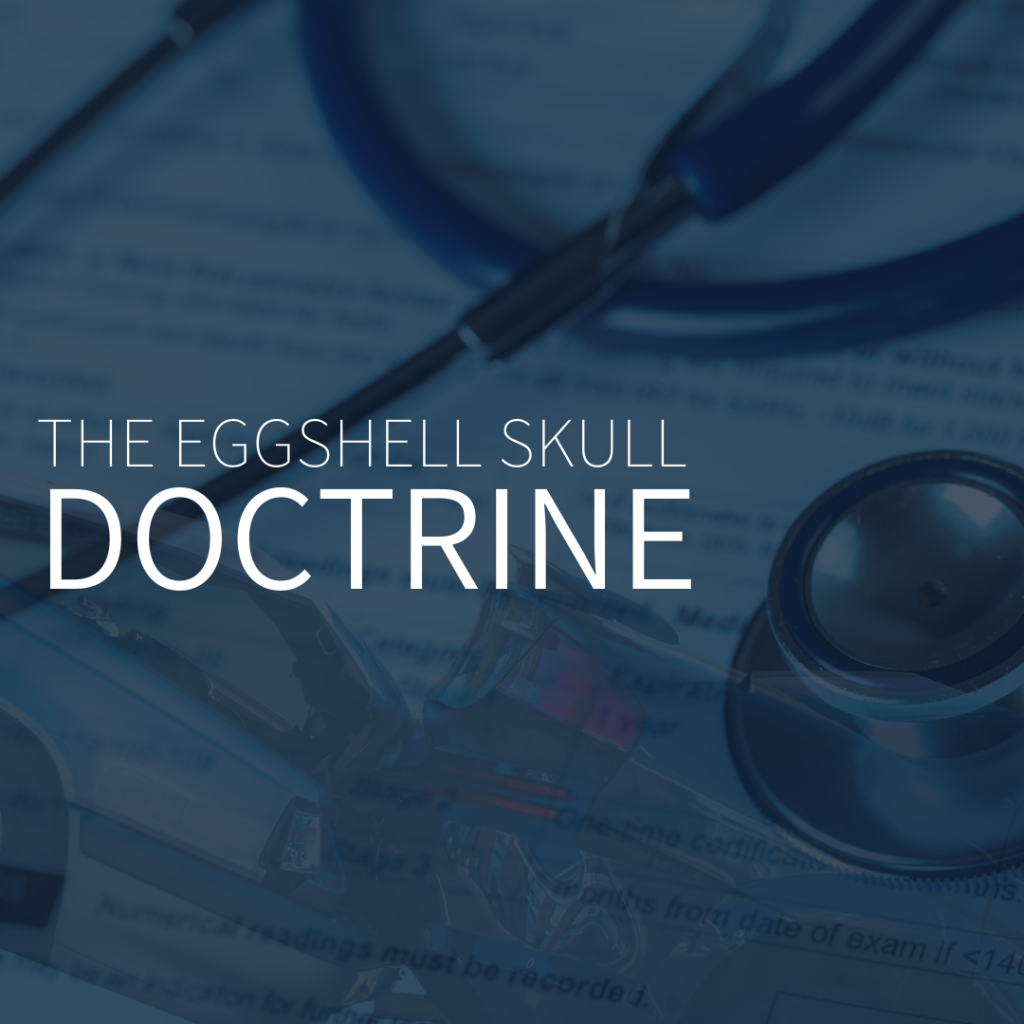 The eggshell skull doctrine by watts guerra