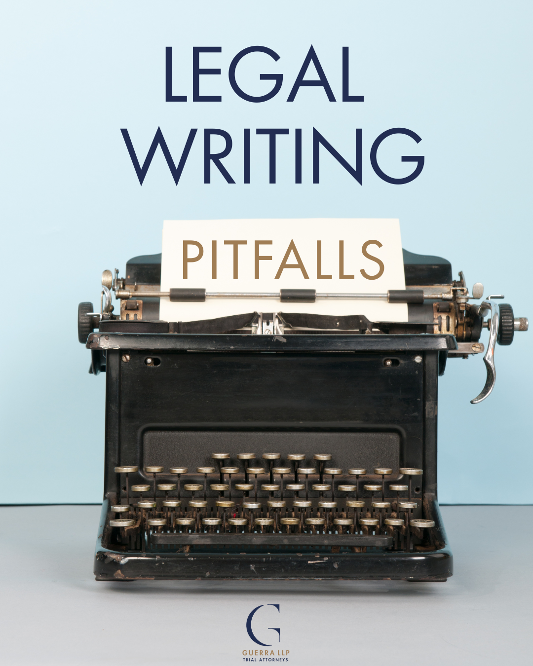 Legal Writing Pitfalls and How to Avoid Them
