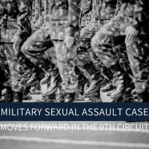 Military Sexual Assault Case